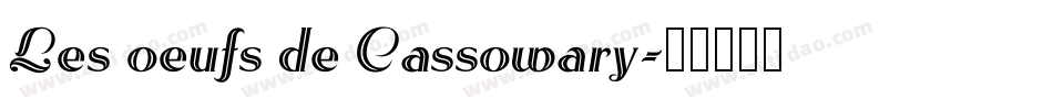 Les oeufs de Cassowary字体转换